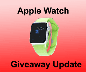 Update o The Free Apple Watch Contest